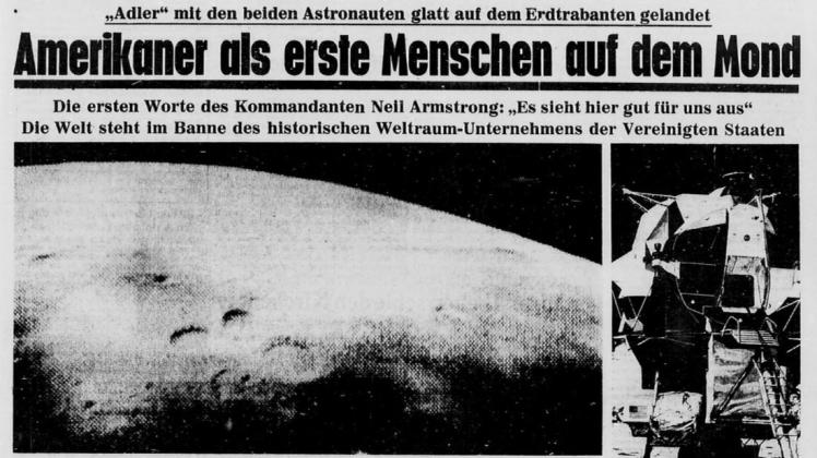 Die Landung auf dem Mond hat auch ein halbes Jahrhundert danach nichts von ihrer Faszination verloren: dk-Schlagzeile vom 21. Juli 1969. Foto: dk-Archiv