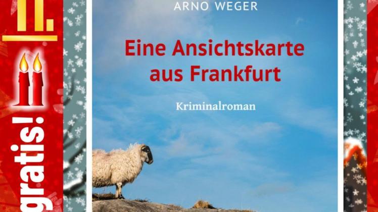 Um gefährliche Ermittlungen geht es in Arno Wegners Krimi "Eine Ansichtskarte aus Frankfurt".