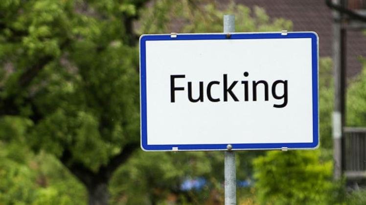 Die Ortsschilder im oberösterreichischen Ort Fucking waren viele Jahre eine begehrte Trophäe.