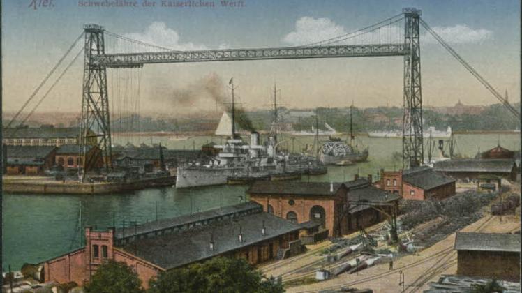 Die Kieler Schwebefähre im Jahr 1912: Sie brachte die Menschen auf dem Gelände der Kaiserlichen Werft übers Wasser.  