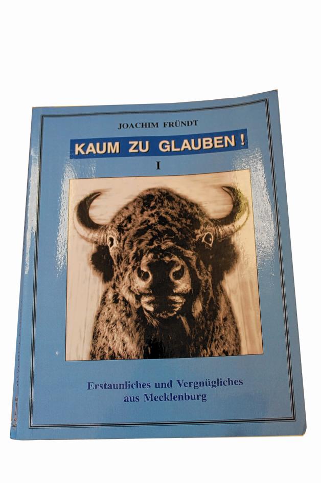 Buch „Kaum  zu glauben“ von Joachim Fründt.