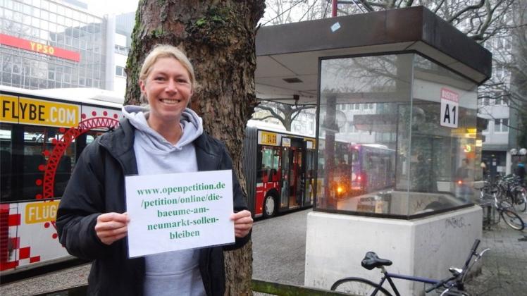 Saskia Hunte aus Osnabrück hat 2225 Unterschriften für den Erhalt der Bäume am Neumarkt gesammelt. Jetzt findet ihre Petition auch in der Politik Gehör. Ob es was bringt? 