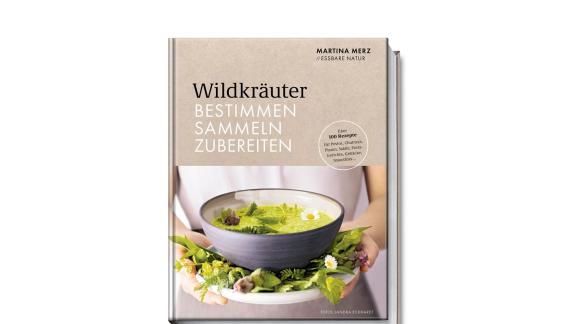 HANDOUT - «Wildkräuter - Bestimmen, Sammeln, Zubereiten», Martina Merz, Becker Joest Volk Verlag, 288 Seiten, 34 Euro, ISBN: 978-3954532339. Foto: Sandra Eckhardt/Becker Joest Verlag /dpa-tmn - ACHTUNG: Nur zur redaktionellen Verwendung im Zusammenhang mit dem genannten Text und nur bei vollständiger Nennung des vorstehenden Credits HANDOUT - «Wildkräuter - Bestimmen, Sammeln, Zubereiten», Martina Merz, Becker Joest Volk Verlag, 288 Seiten, 34 Euro, ISBN: 978-3954532339. Foto: Sandra Eckhardt/Becker Joest Verlag /dpa-tmn - ACHTUNG: Nur zur redaktionellen Verwendung im Zusammenhang mit dem genannten Text und nur bei vollständiger Nennung des vorstehenden Credits