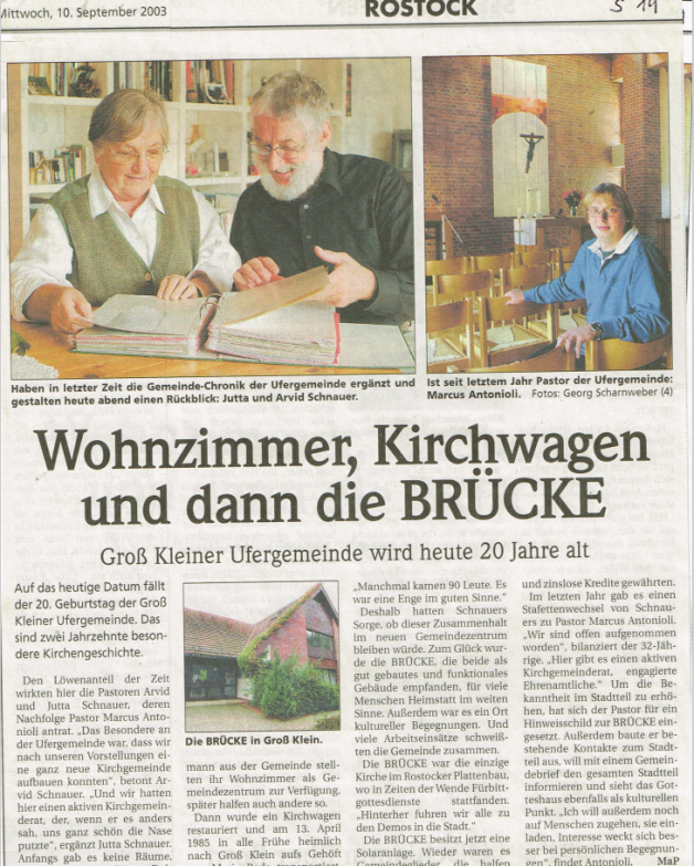In einem Artikel vom 10. September 2003 berichteten die NNN über das 20. Jubiläum der Ufergemeinde Groß Klein.