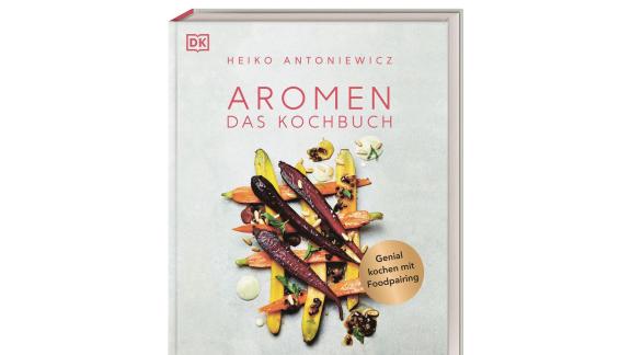 «Aromen - Das Kochbuch»