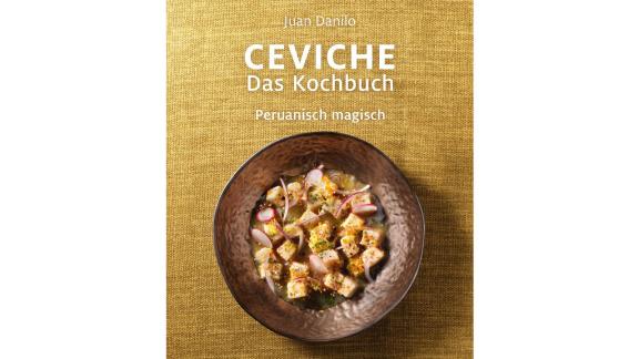 Ceviche. Das Kochbuch.